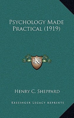 Psychology Made Practical (1919)