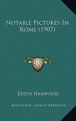 Notable Pictures In Rome (1907)