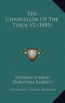 The Chancellor Of The Tyrol V2 (1885)