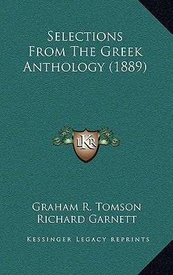 Selections From The Greek Anthology (1889)