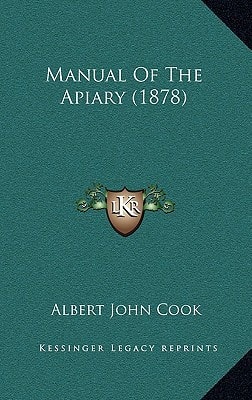 Manual Of The Apiary (1878)