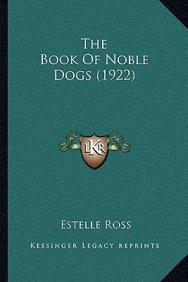 The Book Of Noble Dogs (1922)