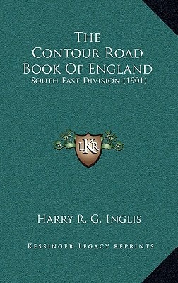 The Contour Road Book Of England: South East Division (1901)