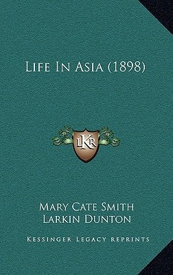 Life In Asia (1898)