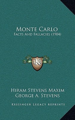 Monte Carlo: Facts And Fallacies (1904)