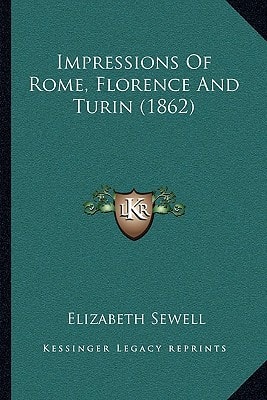 Impressions Of Rome, Florence And Turin (1862)