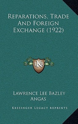 Reparations, Trade And Foreign Exchange (1922)