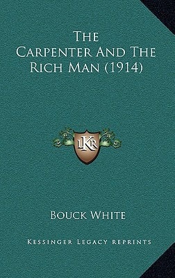 The Carpenter And The Rich Man (1914)