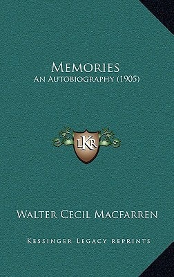 Memories: An Autobiography (1905)