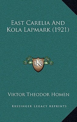 East Carelia And Kola Lapmark (1921)