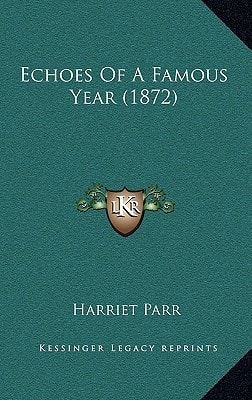 Echoes Of A Famous Year (1872)