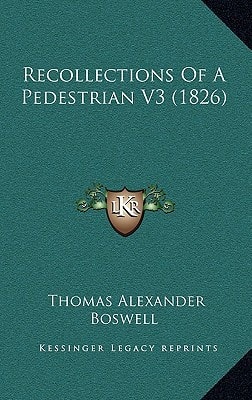 Recollections Of A Pedestrian V3 (1826)