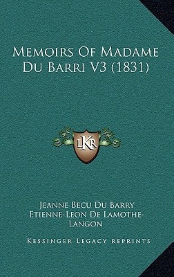 Memoirs Of Madame Du Barri V3 (1831)