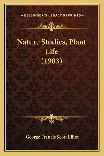 Nature Studies, Plant Life (1903)