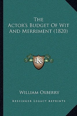 The Actor's Budget Of Wit And Merriment (1820)