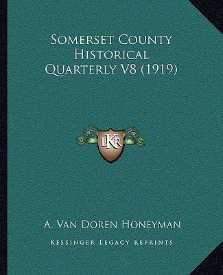 Somerset County Historical Quarterly V8 (1919)
