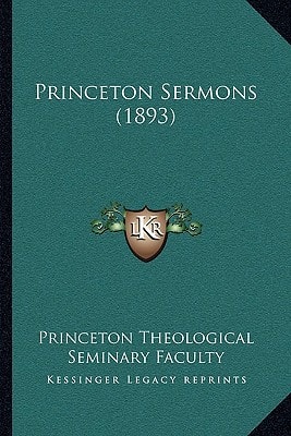 Princeton Sermons (1893)
