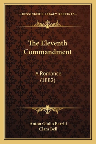 The Eleventh Commandment: A Romance (1882)