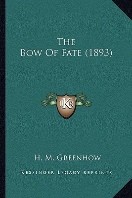 The Bow Of Fate (1893)