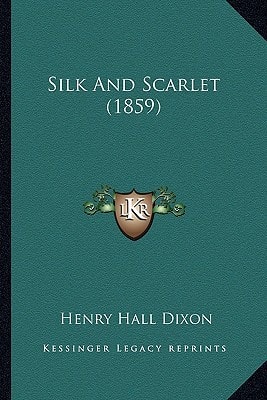 Silk And Scarlet (1859)