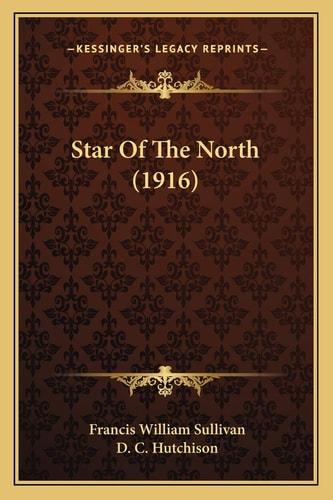Star Of The North (1916)