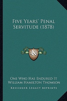 Five Years' Penal Servitude (1878)