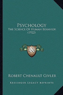 Psychology: The Science Of Human Behavior (1922)