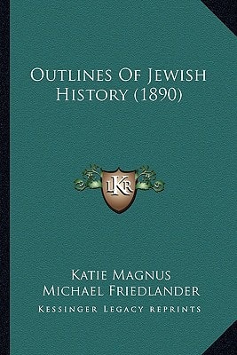 Outlines Of Jewish History (1890)