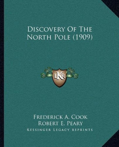 Discovery Of The North Pole (1909)