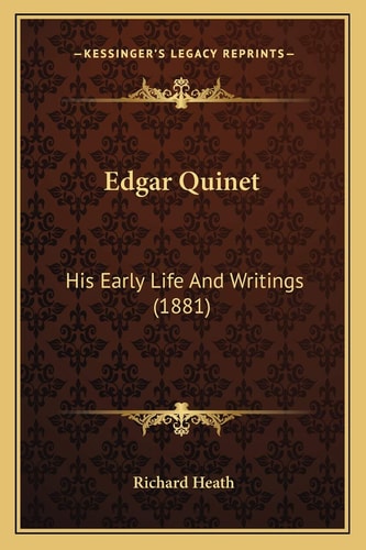 Edgar Quinet: His Early Life And Writings (1881)