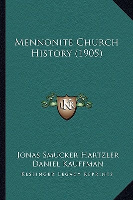 Mennonite Church History (1905)
