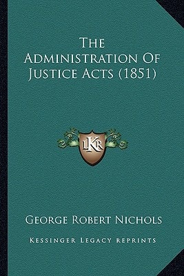 The Administration Of Justice Acts (1851)