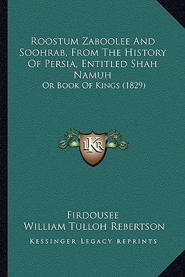 Roostum Zaboolee And Soohrab, From The History Of Persia, Entitled Shah Namuh: Or Book Of Kings (1829)