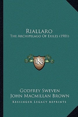 Riallaro: The Archipelago Of Exiles (1901)