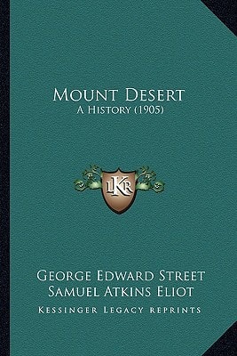 Mount Desert: A History (1905)