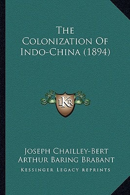 The Colonization Of Indo-China (1894)