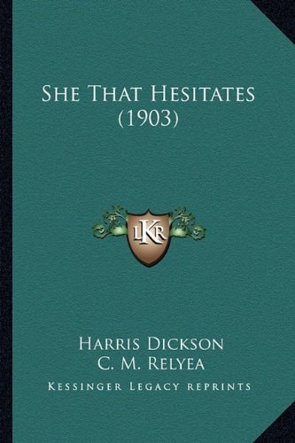 She That Hesitates (1903)