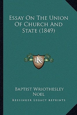 Essay On The Union Of Church And State (1849)