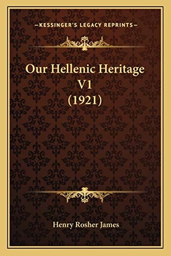 Our Hellenic Heritage V1 (1921)