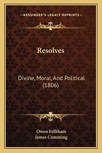 Resolves: Divine, Moral, And Political (1806)