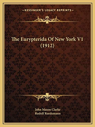 The Eurypterida Of New York V1 (1912)