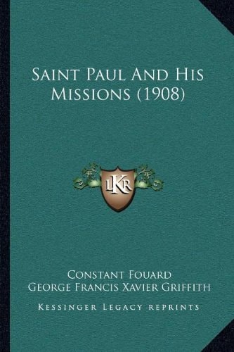 Saint Paul And His Missions (1908)