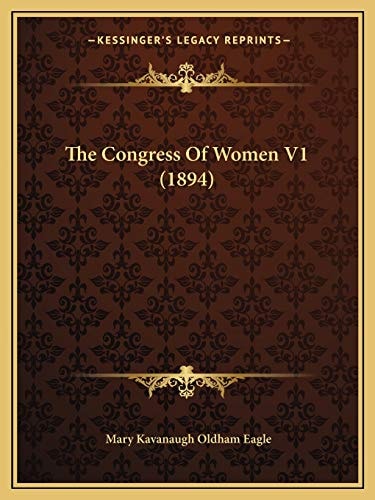 The Congress Of Women V1 (1894)