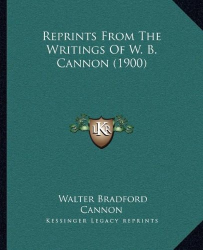 Reprints From The Writings Of W. B. Cannon (1900)