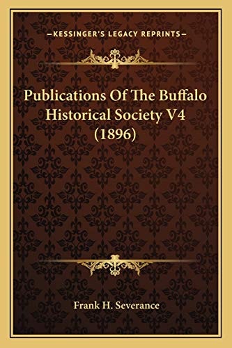 Publications Of The Buffalo Historical Society V4 (1896)