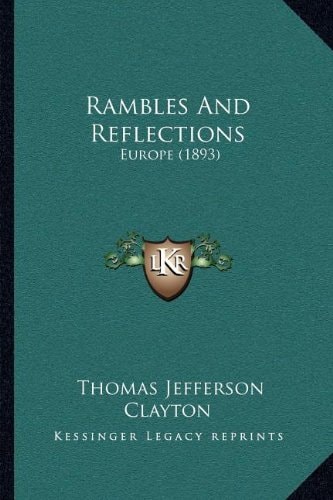 Rambles And Reflections: Europe (1893)
