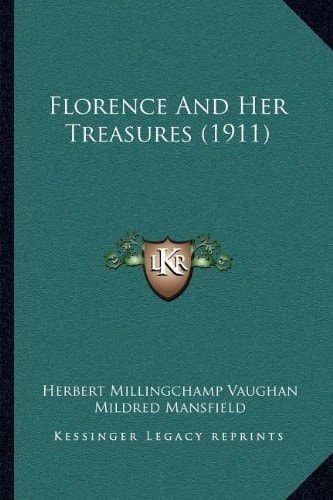 Florence And Her Treasures (1911)