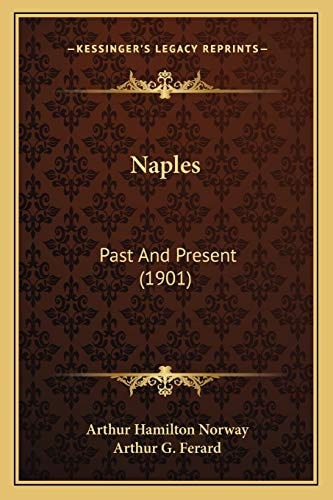 Naples: Past And Present (1901)
