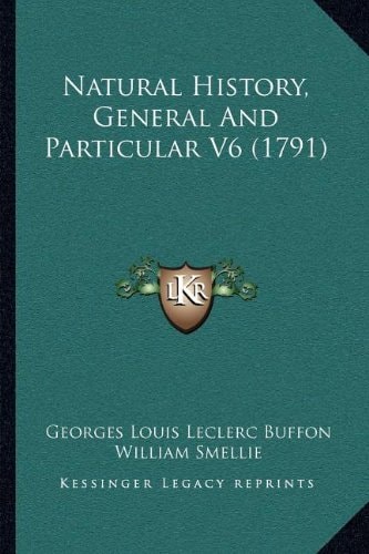 Natural History, General And Particular V6 (1791)