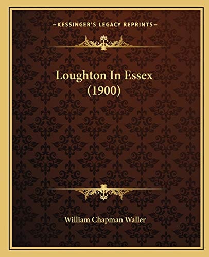 Loughton In Essex (1900)